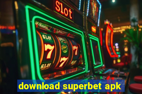 download superbet apk