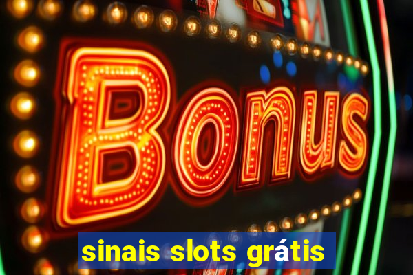 sinais slots grátis