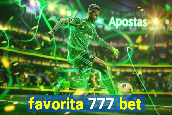 favorita 777 bet