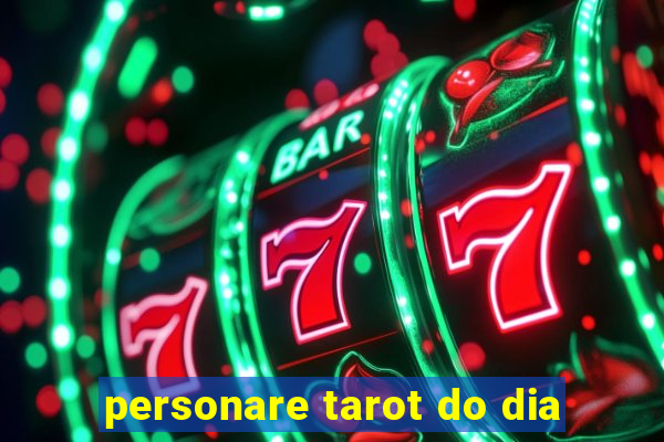 personare tarot do dia