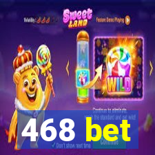 468 bet