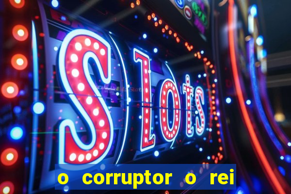 o corruptor o rei do submundo e a filha do pastor pdf download