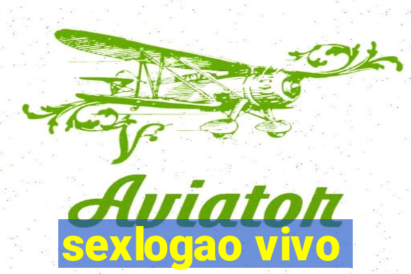 sexlogao vivo