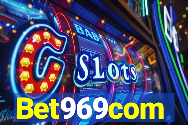 Bet969com