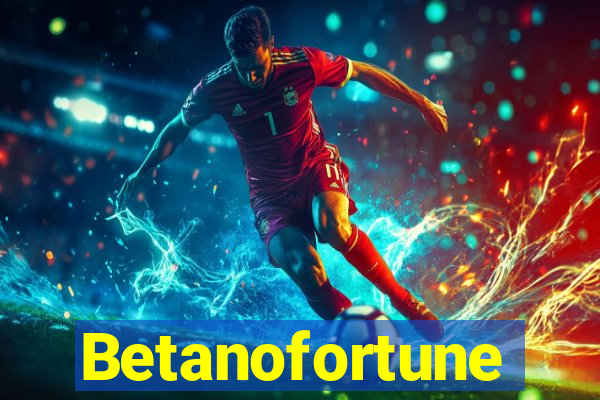 Betanofortune