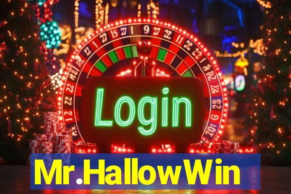 Mr.HallowWin