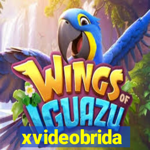 xvideobrida