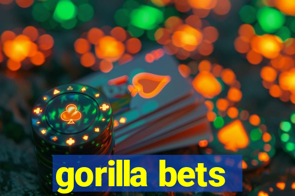 gorilla bets