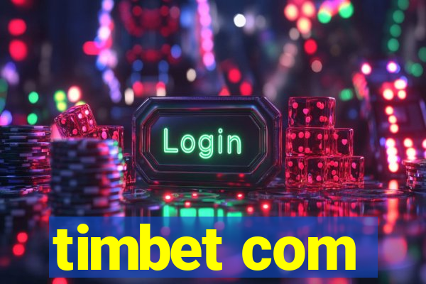 timbet com