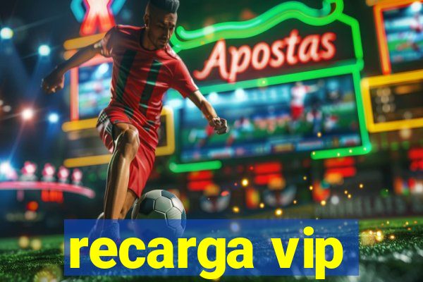 recarga vip