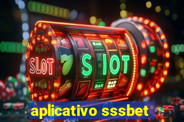 aplicativo sssbet