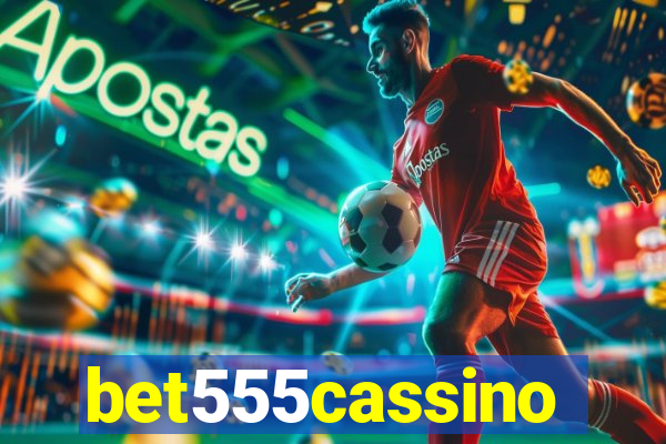 bet555cassino