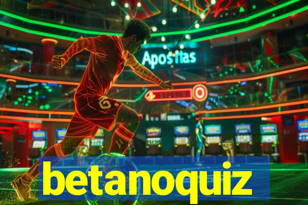 betanoquiz