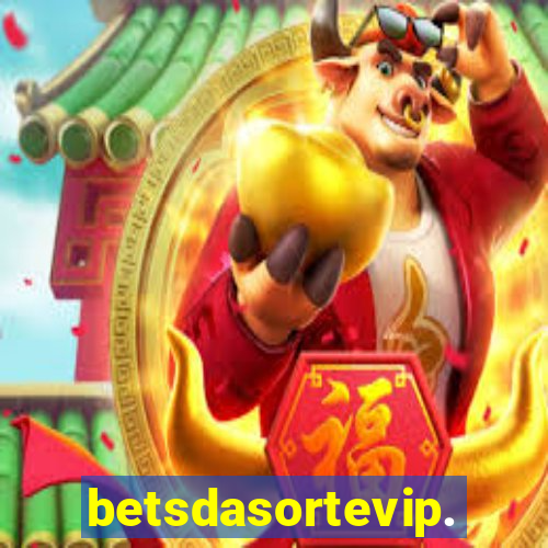 betsdasortevip.com