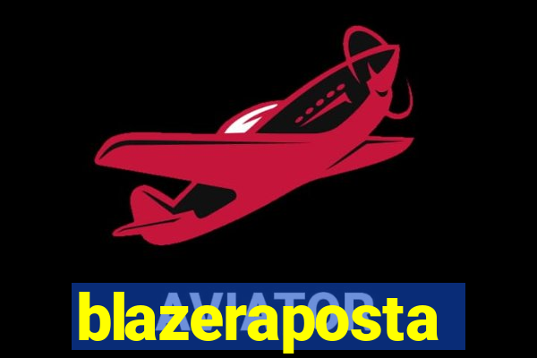 blazeraposta