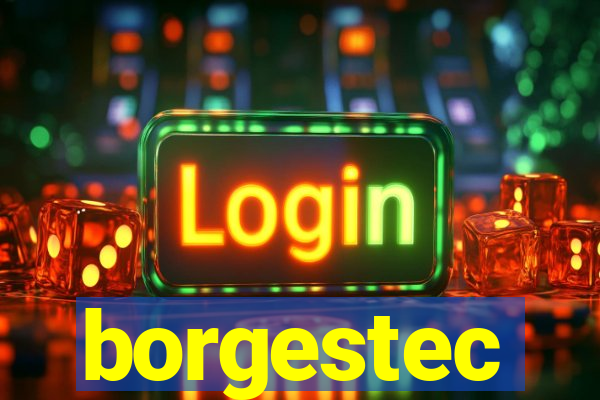 borgestec