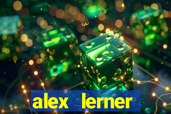 alex lerner jornalista fortuna