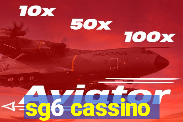 sg6 cassino