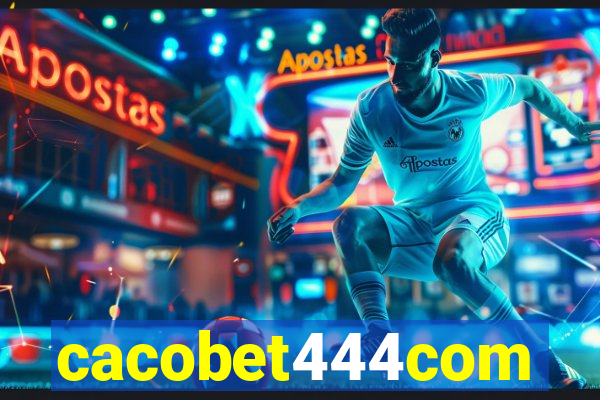 cacobet444com