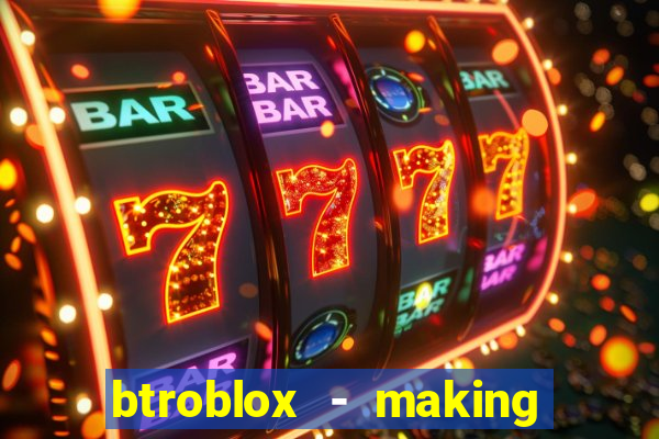 btroblox - making roblox better