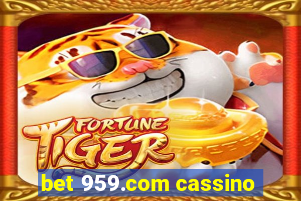 bet 959.com cassino