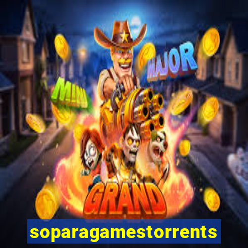 soparagamestorrents 2015 lista jogos para jtag rgh