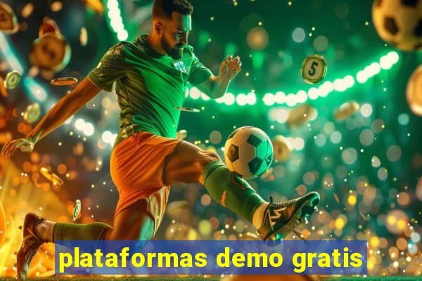 plataformas demo gratis