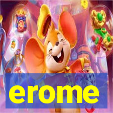 erome