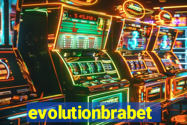 evolutionbrabet