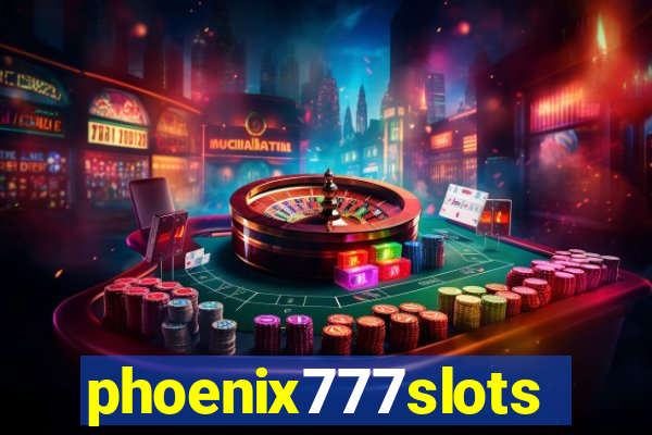 phoenix777slots