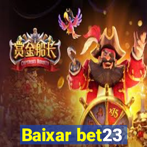 Baixar bet23