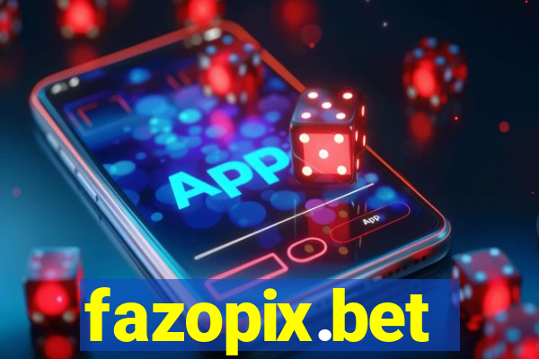 fazopix.bet