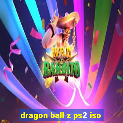 dragon ball z ps2 iso