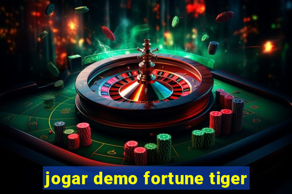 jogar demo fortune tiger