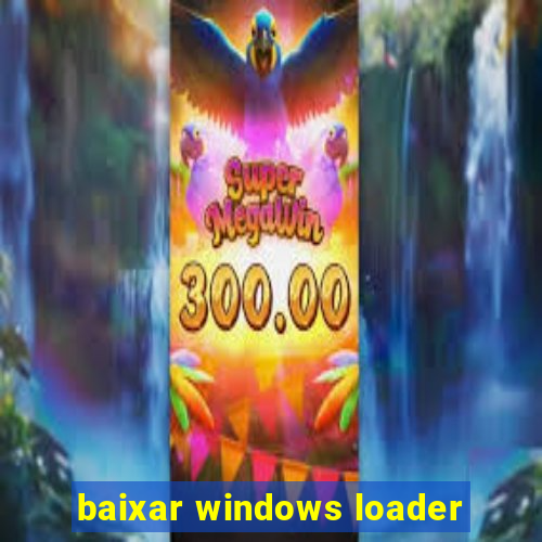 baixar windows loader