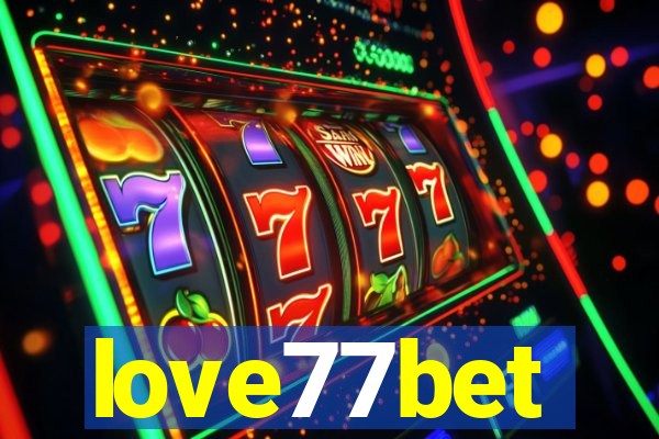 love77bet