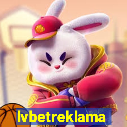 lvbetreklama