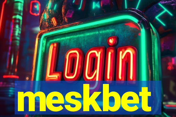 meskbet