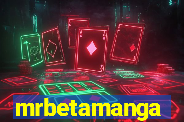 mrbetamanga