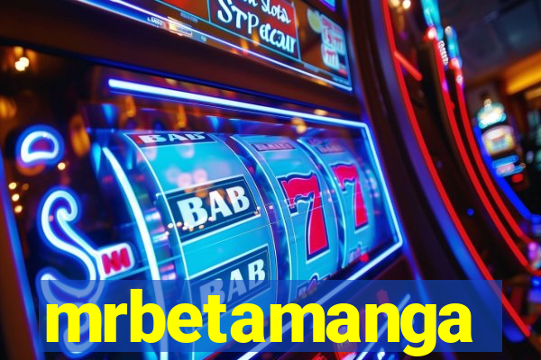 mrbetamanga