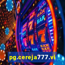 pg.cereja777.vip