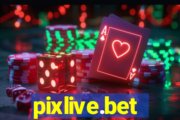 pixlive.bet