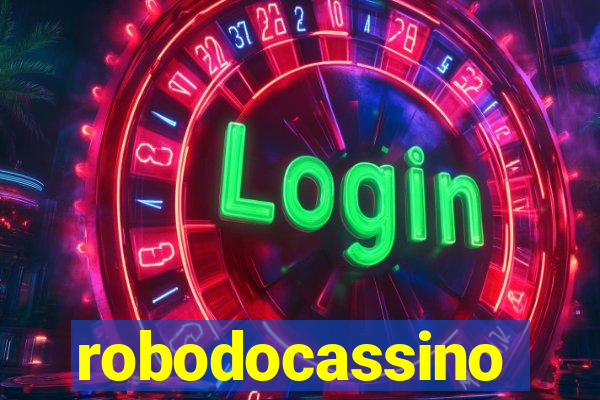 robodocassino