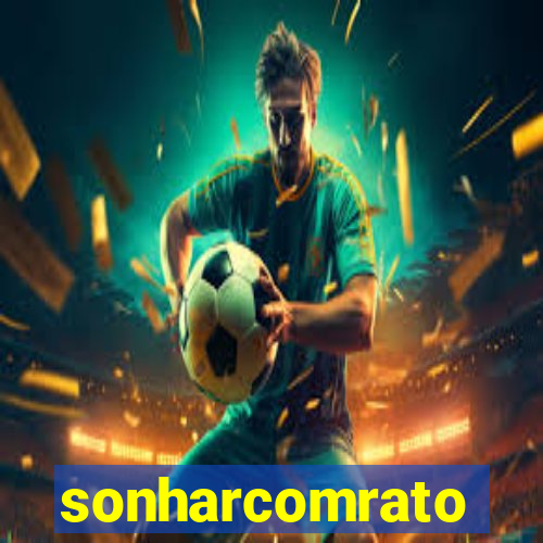 sonharcomrato