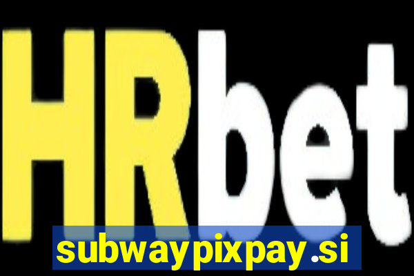 subwaypixpay.site