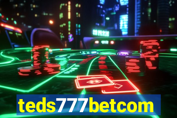 teds777betcom